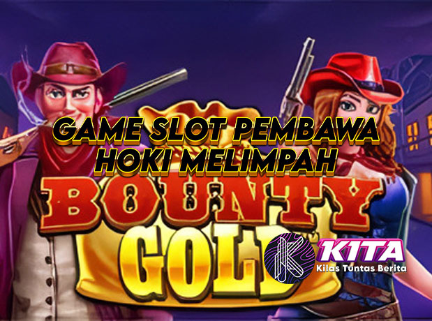 Bounty Gold Pragmatic Play: Game Slot Pembawa Hoki Melimpah