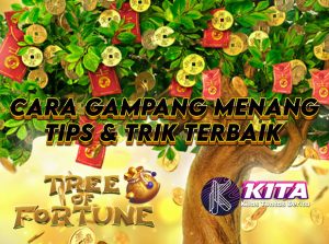 Cara Gampang Menang Tree of Fortune