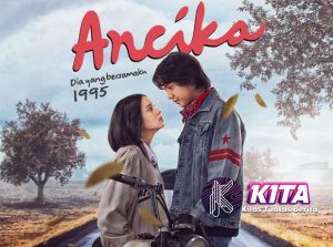 Ancika: Perempuan dengan Kekuatan Tersembunyi!