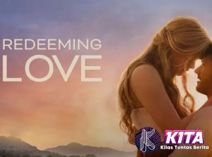 Kala Cinta Menembus Batas: Kisah Epik Film Redeeming Love!