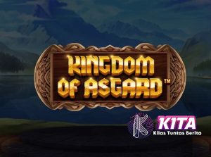 Kingdom of Asgard: Slot Paling Diburu, Kekayaan Asgard Menanti!