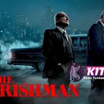 The Irishman: Ketegangan dan Kehidupan Mafia di Era Keemasan!